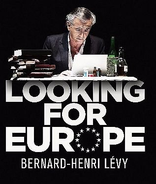 BHL remonte sur scène et part en « croisade pour l’Europe »