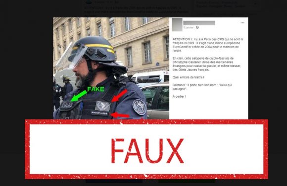 Milice européenne, Christophe Dettinger, CRS contre Croix-Rouge… Attention aux intox de la semaine