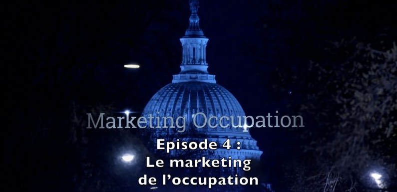 « Lobby USA » (4) : Le marketing de l’occupation