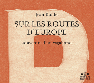 Sur les routes d’Europe, de Jean Buhler