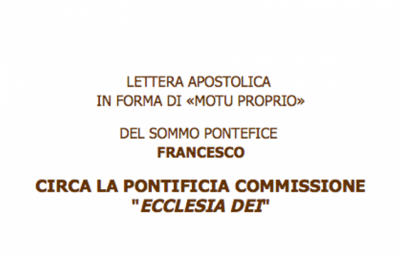 Le Pape supprime la commission pontificale Ecclesia Dei