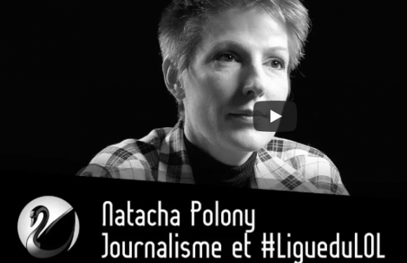 Natacha Polony : Journalisme et #LigueduLOL