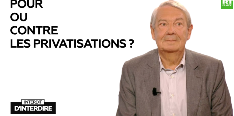 Interdit d’interdire : Pour ou contre les privatisations ?