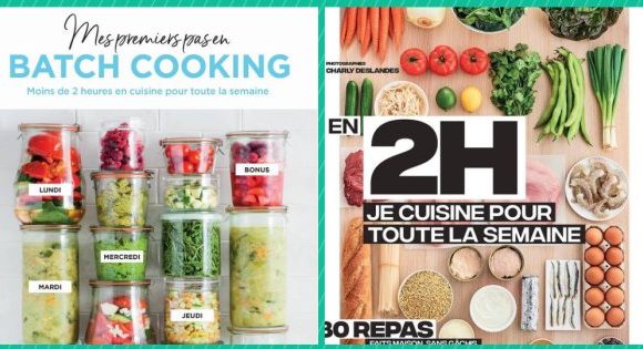 Aliments ultra-transformés: 3 livres de « batch-cooking » pour les éviter au quotidien