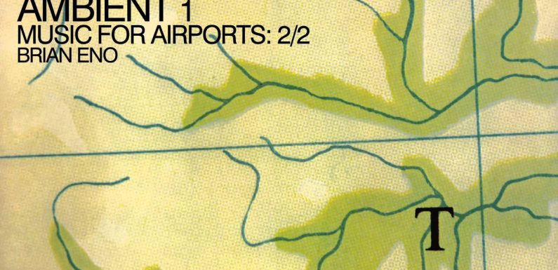 A Six-Hour Time-Stretched Version of Brian Eno’s Music For Airports: Meditate, Relax, Study