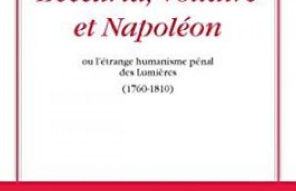 Idées reçues sur Beccaria et la Révolution