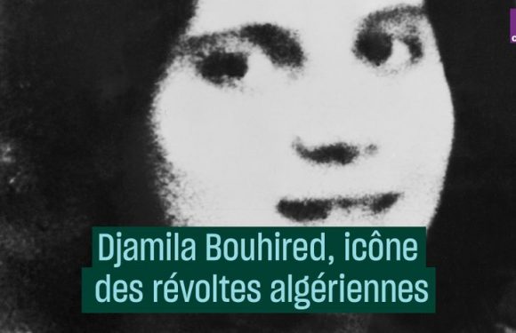 Djamila Bouhired, l&rsquo;icône des révoltes algériennes