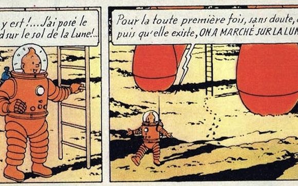 Tintin et la Lune : “À force de croire en ses rêves, l’homme en fait une réalité” (Hergé)