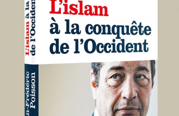 L’islam à la conquête de l’Occident par Jean-Frédéric Poisson
