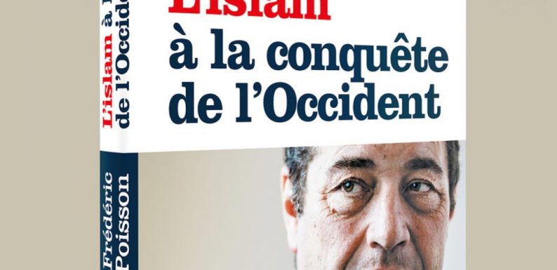 L’islam à la conquête de l’Occident par Jean-Frédéric Poisson
