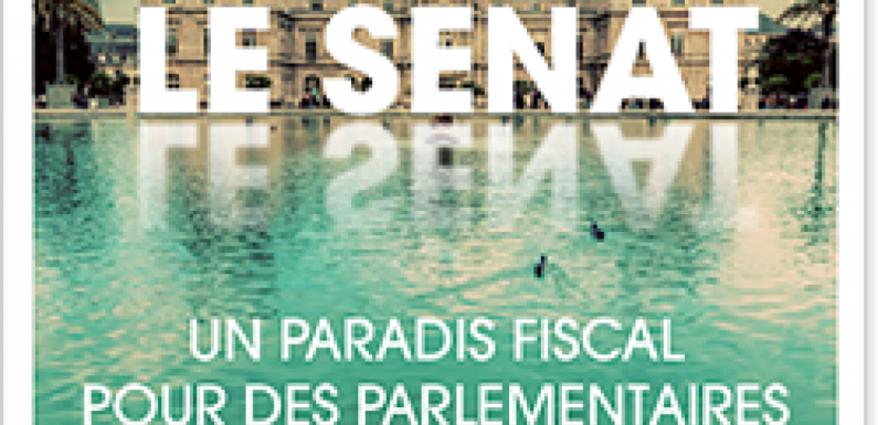 Le Sénat : un paradis fiscal pour des parlementaires fantômes