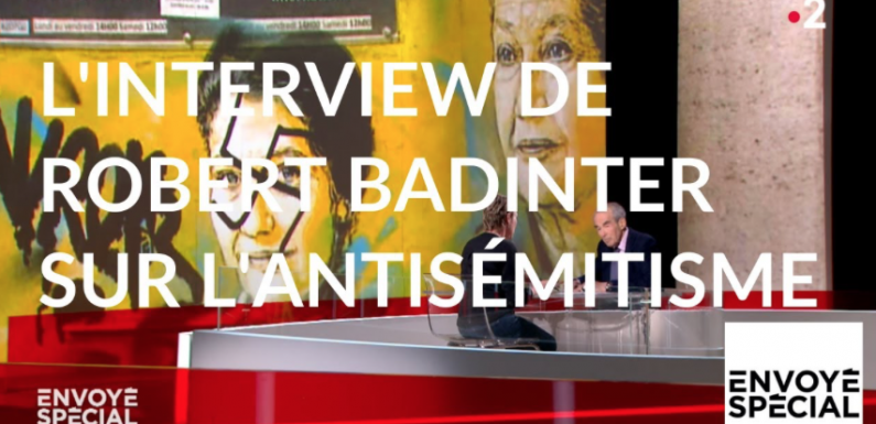 Envoyé spécial : “Pour être antisémite, il faut être un salaud, mais en plus un imbécile” : l’itw de Robert Badinter