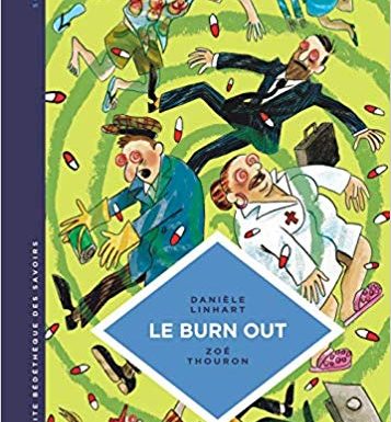 « Le burn out », de Danièle Linhart et Zoé Thouron : entre caricature et recyclage de la lutte des classes