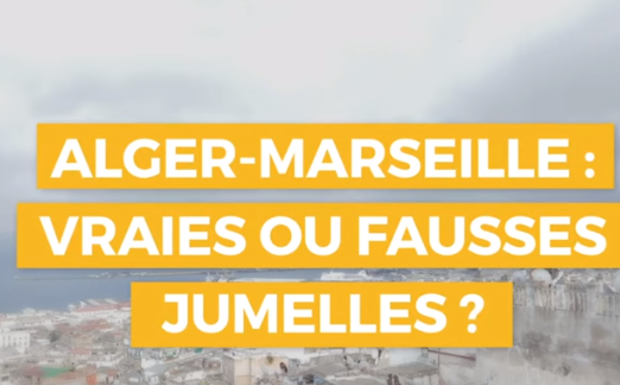 Alger-Marseille : vraies ou fausses jumelles ?