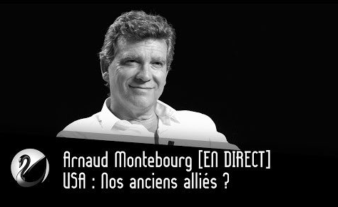 USA : Nos anciens alliés ? Arnaud Montebourg. Par Thinkerview