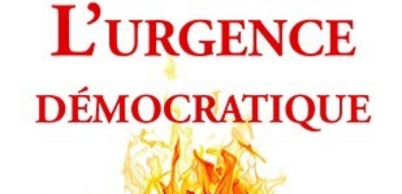 L’urgence démocratique