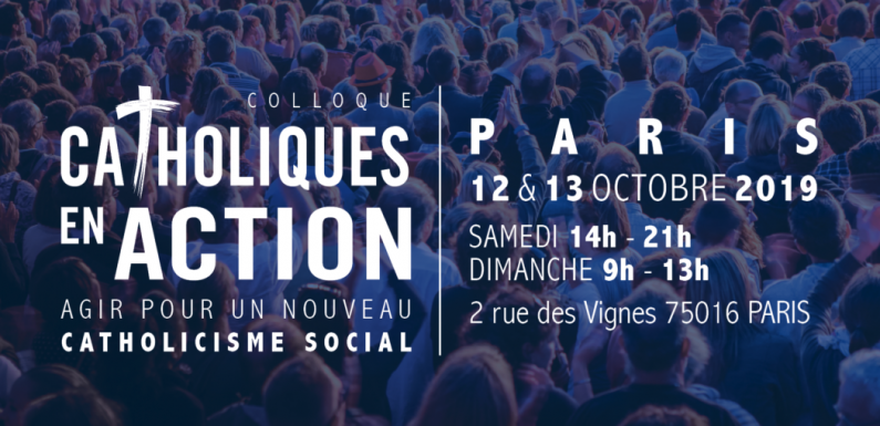 Colloque Catholiques en action : sociétal et social, bioéthique et gilets jaunes