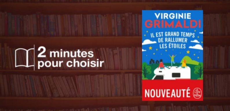 « Il est grand temps de rallumer les étoiles » : Retour sur le best-seller de Virginie Grimaldi