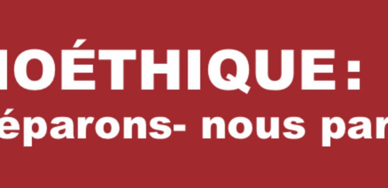 Actions avant le vote en 1ère lecture à l’Assemblée, mardi, du projet de loi bioéthique