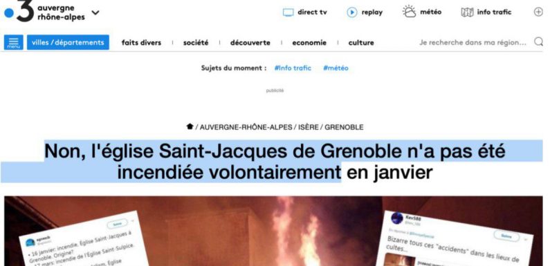 L’incendie de l’église Saint-Jacques de Grenoble était bien criminel : France 3 supprime un article qui accusait l’ « extrême-droite » de fake news