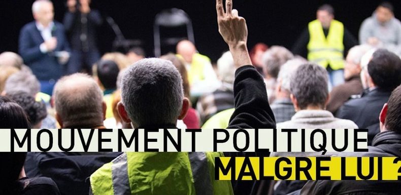 Gilets jaunes : Mouvement politique malgré lui ?