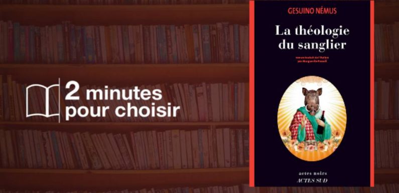 « La théologie du sanglier », le roman sarde qu’on dévore (rôti) dans son jus