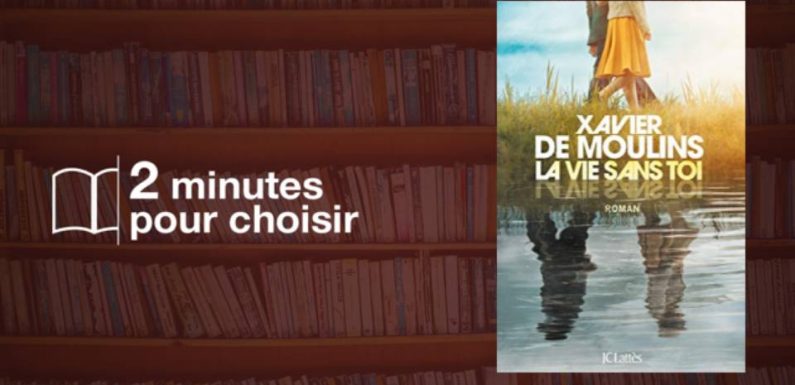 « La vie sans toi »: Xavier De Moulins face aux fantômes du passé