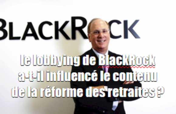BlackRock : ce fonds d’investissement américain soupçonné de vouloir imposer la retraite par capitalisation en France