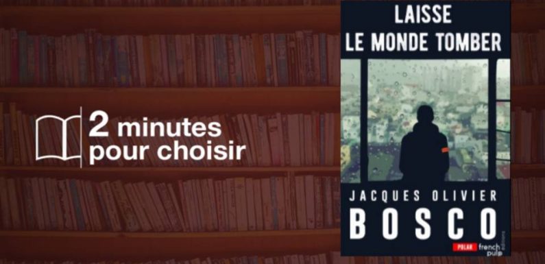 « Laisse le monde tomber » de Jacques-Olivier Bosco remet la police face aux jeunes en colère