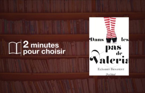 « Dans les pas de Valeria » ouvre la voie d’une saga pleine de peps façon « Sex and the City »