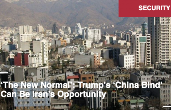 « La nouvelle normalité » : Le « dilemme chinois » de Trump pourrait être une opportunité pour l’Iran – Par Alastair Crooke