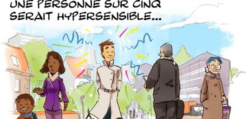 C’est quoi être hypersensible ? La réponse en 10 dessins