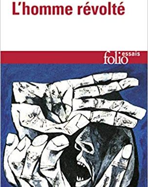 « L’homme révolté », d’Albert Camus