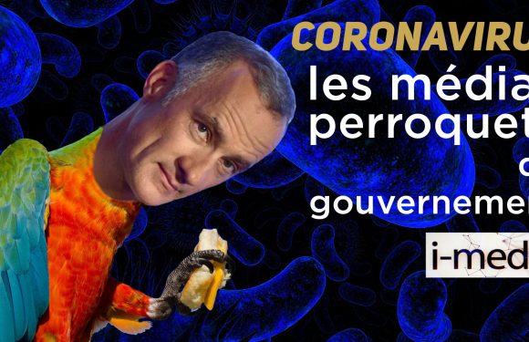 I-Média – Coronavirus : médias et gouvernement sont-ils trop optimistes ?