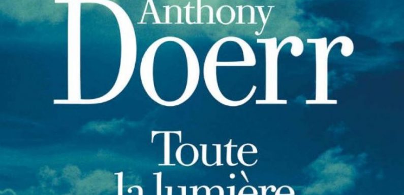 « Toute la lumière que nous ne pouvons voir » de Anthony Doerr : destins croisés de deux adolescents pendant l’Occupation, jusqu’à la Libération